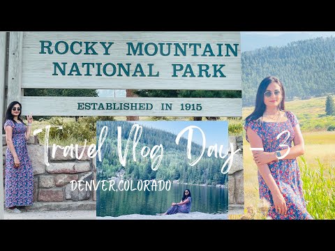 Rocky Mountain National Park || Bear Lake || Travel Vlog Day-3 || Denver, Colorado || Telugu Vlogs